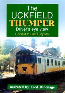 The Uckfield Thumper - Uckfield to East Croydon