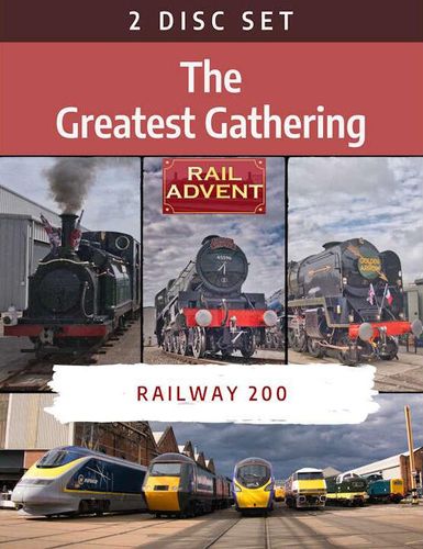 The Greatest Gathering - Railway 200