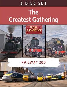 The Greatest Gathering - Railway 200