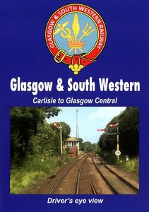Glasgow and South Western: Carlisle to Glasgow Central - Driver's Eye View