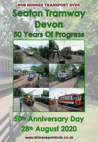 Seaton Tramway Devon  - 50 Years of Progress