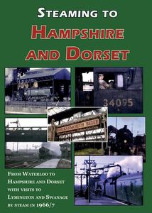 Steaming to Hampshire and Dorset