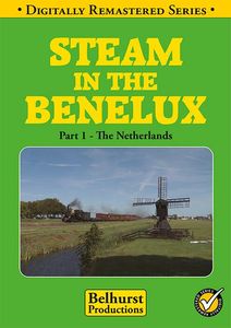 Steam In The Benelux Part 1 - The Netherlands