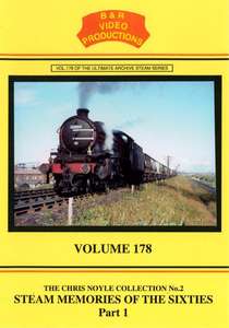 Steam Memories of the Sixties Part 1 - B&R 178