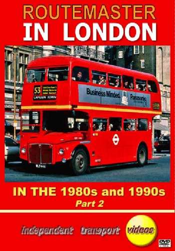 Routemaster in London in the 1980s and 1990s - Part 2