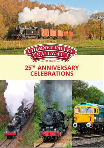 Churnet Valley Railway 25th Anniversary Celebrations