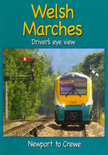 Welsh Marches - Newport to Crewe