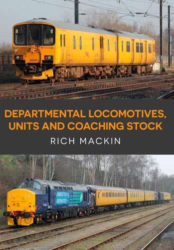 Departmental Locomotives, Units and Coaching Stock - Book