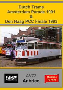 Dutch Trams - Amsterdam Parade 1991 and Den Haag PCC Finale 1993