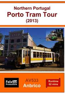 Northern Portugal - Porto Tram Tour 2013