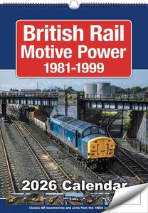 British Rail Motive Power 1981-1999 - 2026 Calendar
