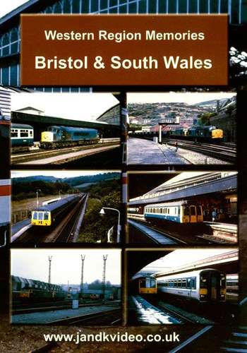 Western Region Memories: Bristol and South Wales