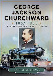 George Jackson Churchward 1857-1933