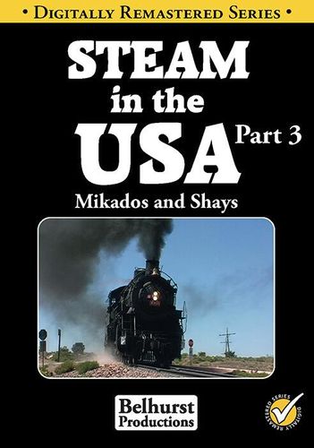 Steam in the USA Part 3: Mikados and Shays