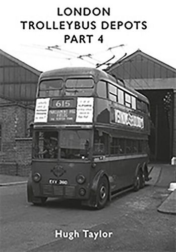 London Trolleybus Depots – Part 4