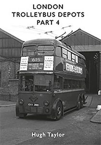London Trolleybus Depots – Part 4