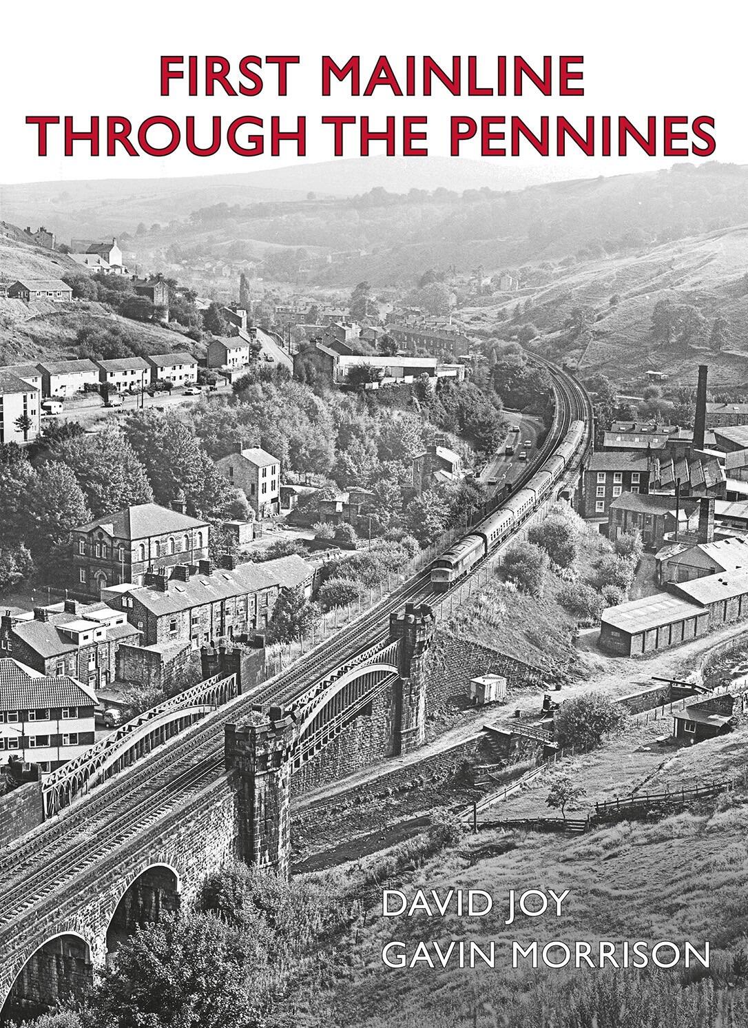 First Mainline through the Pennines Book