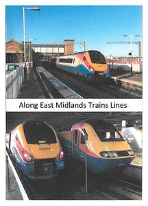 Along East Midlands Train Lines