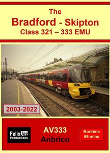 The Bradford - Skipton Class 321 - 333 EMU 2003 - 2022