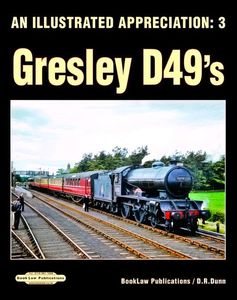 An Illustrated Appreciation 3: Gresley D49s