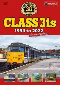 Train Crazy 30 Years 1994-2024: Class 31s 1994 to 2022 Compilation