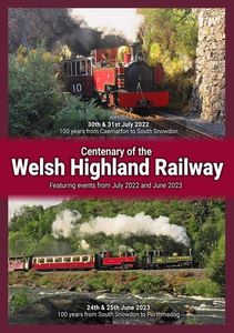 Centenary of the Welsh Highland Railway