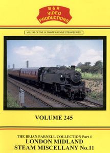 London Midland Steam Miscellany No.11 Volume 245