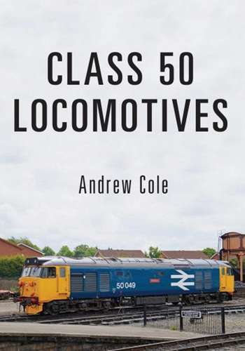 Class 50 Locomotives - Book