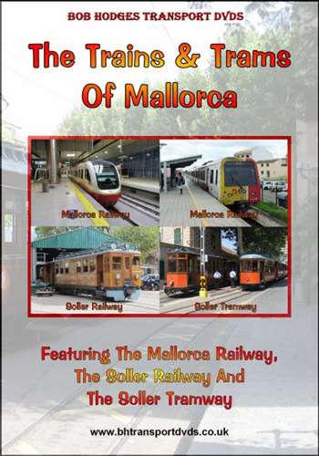 The Trains and Trams Of Mallorca