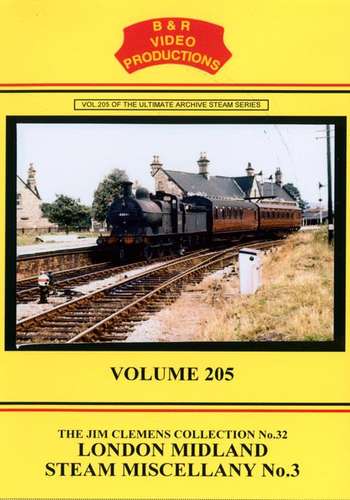 Jim Clemens Collection Volume 32 - London Midland Steam Miscellany 3 - Volume 205
