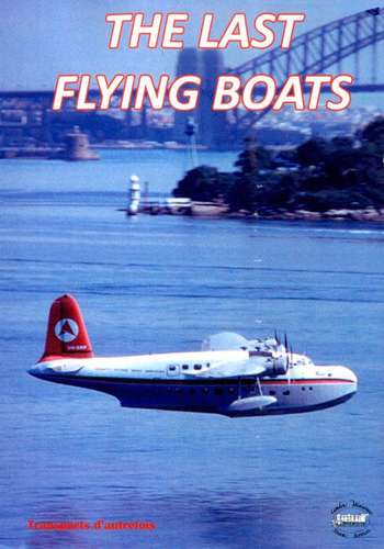 The Last Flying Boats