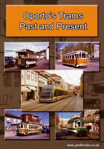 Oporto's Trams Past and Present
