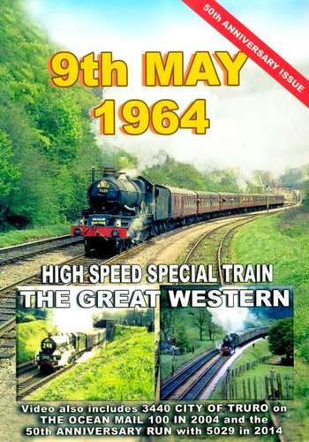 9th May 1964 - High Speed Special Train - The Great Western