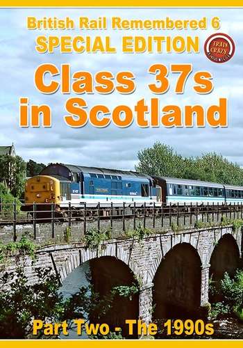 British Rail Remembered - Part 6 - Class 37s in Scotland Part 2