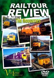 Railtour Review - The Noughties