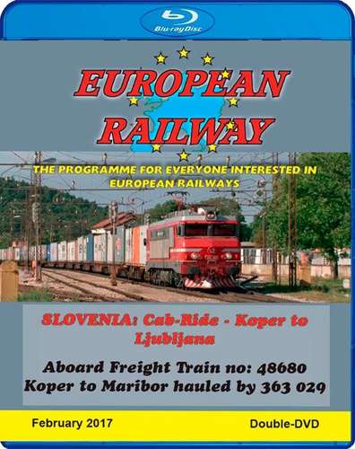 European Railway - Slovenia - Cab Ride - Koper to Ljubljana - Blu-ray