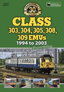 Train Crazy 30 Years: Class 303, 304, 305, 308, 309 EMUs 1994 to 2003 Compilation