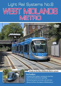 Light Rail Systems No.8: West Midlands Metro