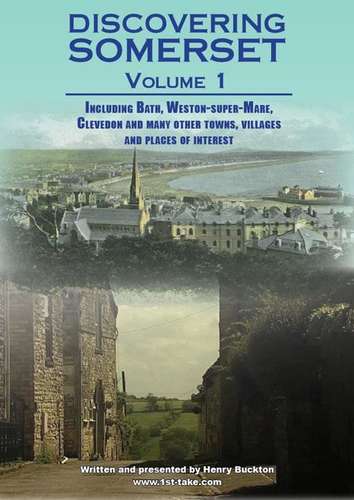 Discovering Somerset: Volume 1