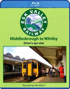 Esk Valley Railway: Middlesbrough to Whitby - Driver's Eye View. Blu-ray