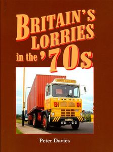Britain's Lorries in the 70s