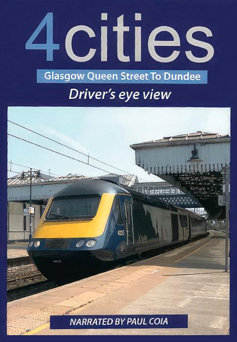 4cities: Glasgow Queen Street to Dundee Drivers Eye View