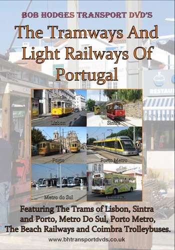The Tramways and Light Railways Of Portugal