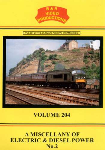 A Miscellany of Electric and Diesel Power No.2 - Volume 204