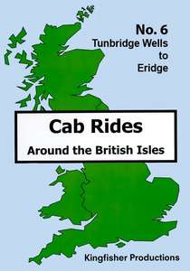 Tunbridge Wells to Eridge - Railscene Cab Ride 6