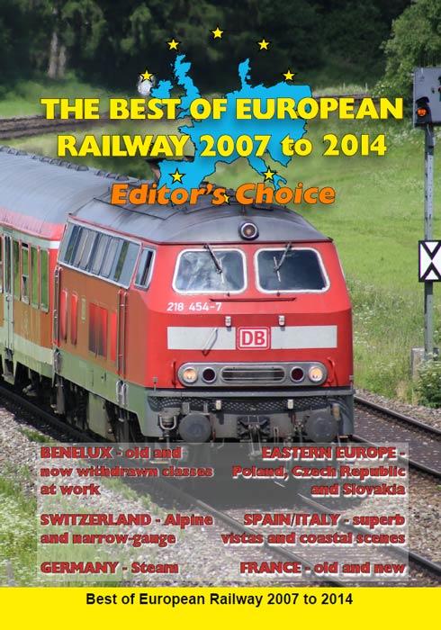 The Best of European Railway - 2007 to 2014 - Editors Choice