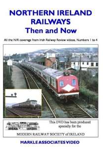 Northern Ireland Railways - Then and Now - Volume 1