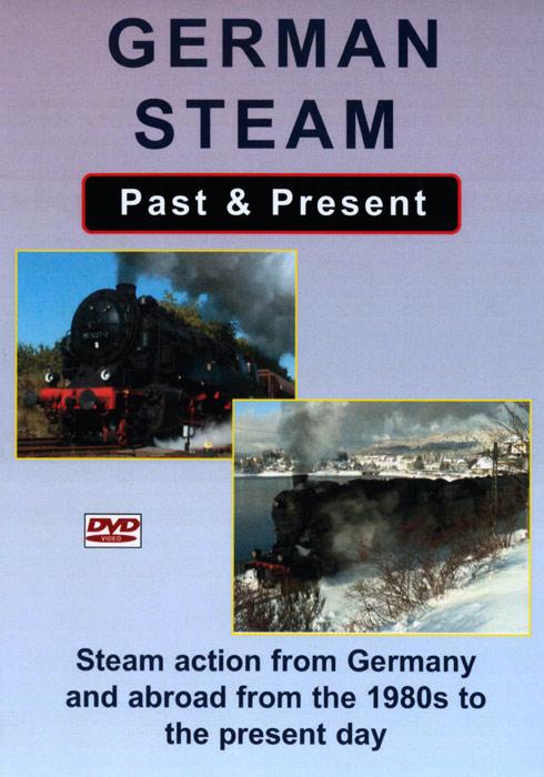 German Steam Past and Present