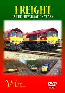 Freight 2 - The Privatisation Years