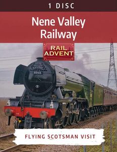 Nene Valley Railway - Flying Scotsman Visit 2025